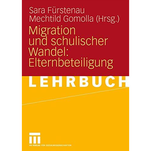 Migration und schulischer Wandel: Elternbeteiligung [Paperback]