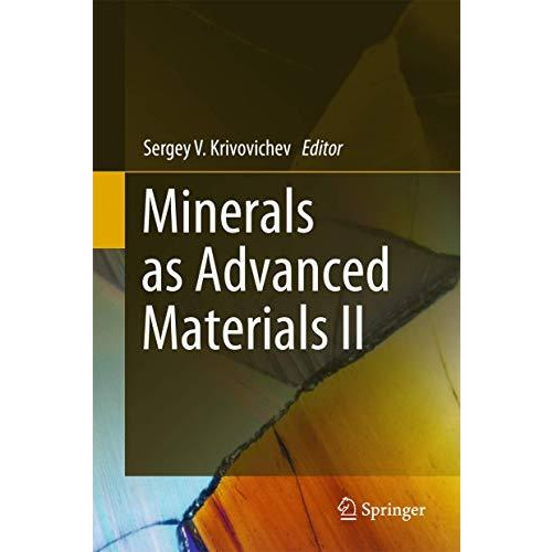 Minerals as Advanced Materials II [Paperback]