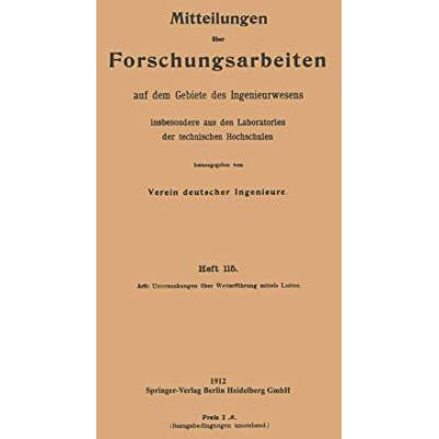 Mitteilungen ?ber Forschungsarbeiten: auf dem Gebiete des Ingenieurwesens [Paperback]