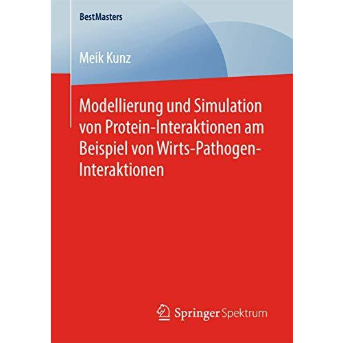 Modellierung und Simulation von Protein-Interaktionen am Beispiel von Wirts-Path [Paperback]