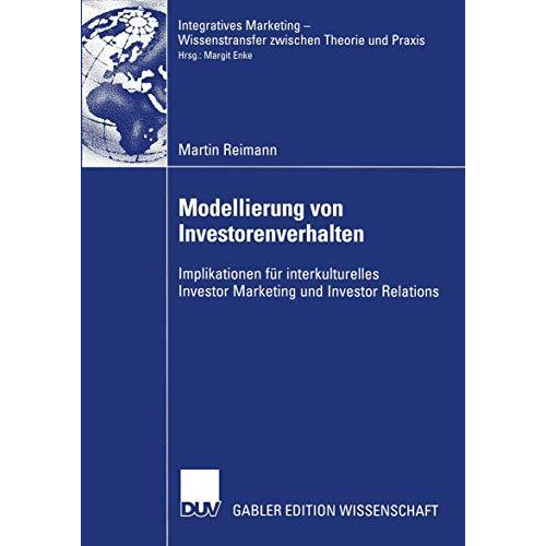 Modellierung von Investorenverhalten: Implikationen f?r interkulturelles Investo [Paperback]