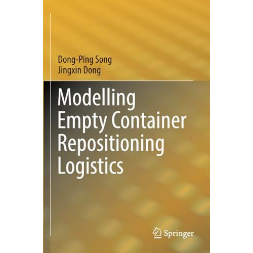 Modelling Empty Container Repositioning Logistics [Paperback]