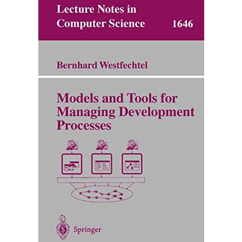 Models and Tools for Managing Development Processes [Paperback]