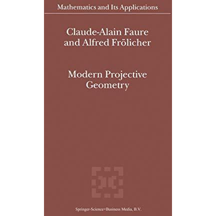 Modern Projective Geometry [Paperback]