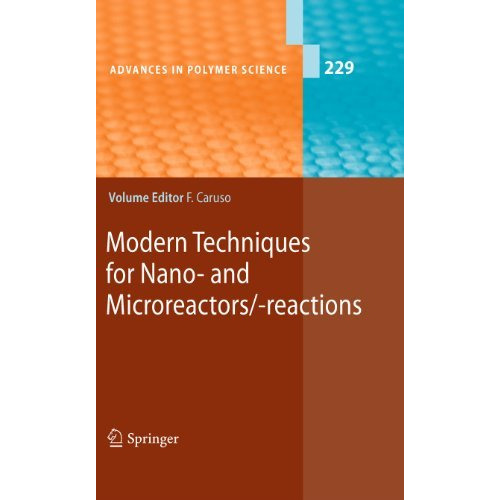 Modern Techniques for Nano- and Microreactors/-reactions [Paperback]