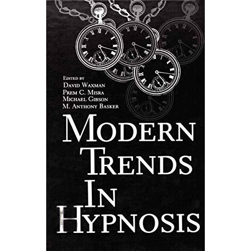 Modern Trends in Hypnosis [Paperback]