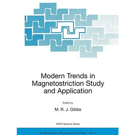 Modern Trends in Magnetostriction Study and Application [Hardcover]