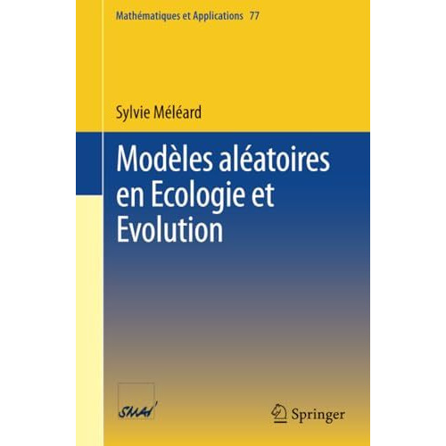 Mod?les al?atoires en Ecologie et Evolution [Paperback]