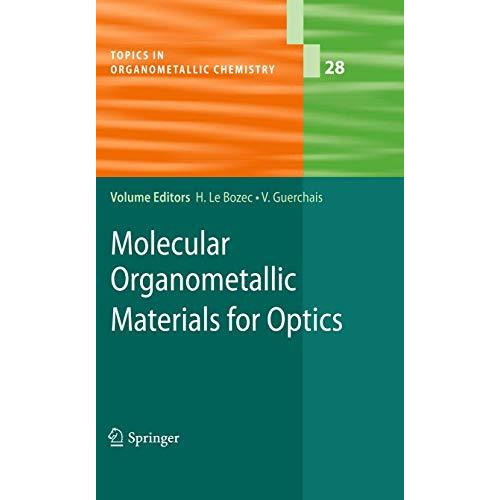 Molecular Organometallic Materials for Optics [Hardcover]