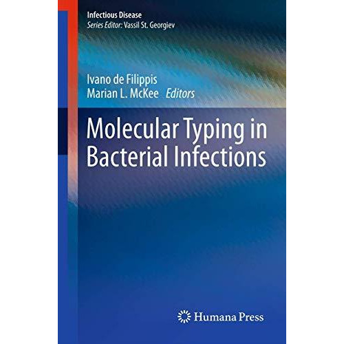 Molecular Typing in Bacterial Infections [Paperback]