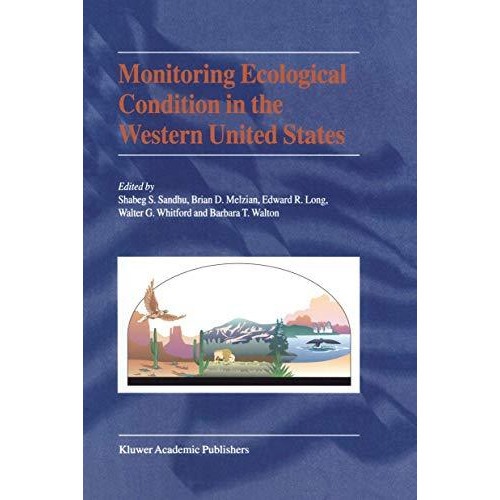 Monitoring Ecological Condition in the Western United States [Paperback]