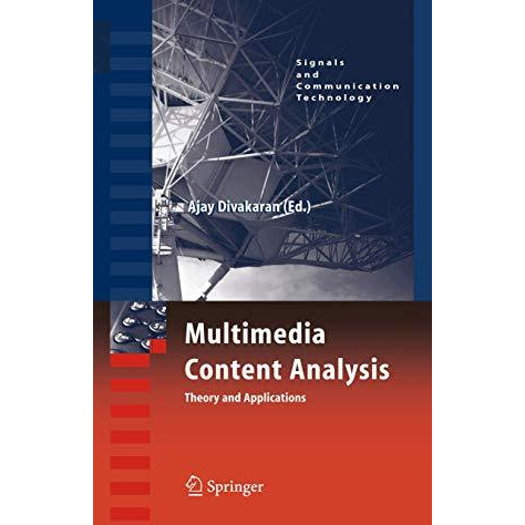 Multimedia Content Analysis: Theory and Applications [Hardcover]