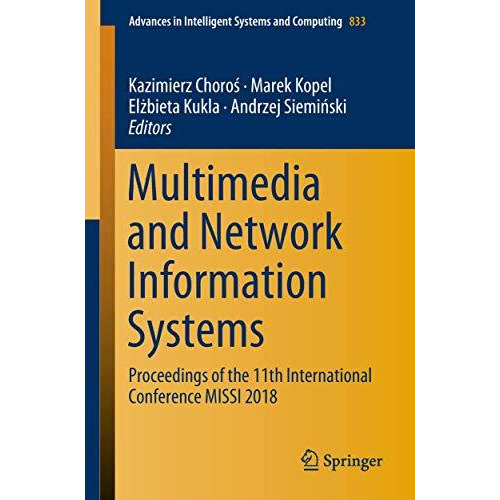 Multimedia and Network Information Systems: Proceedings of the 11th Internationa [Paperback]