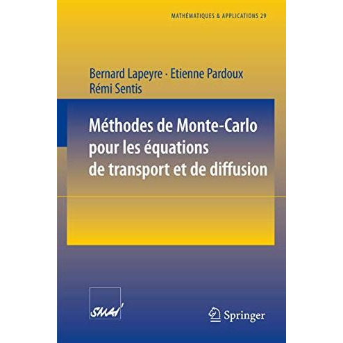 M?thodes de Monte-Carlo pour les ?quations de transport et de diffusion [Paperback]