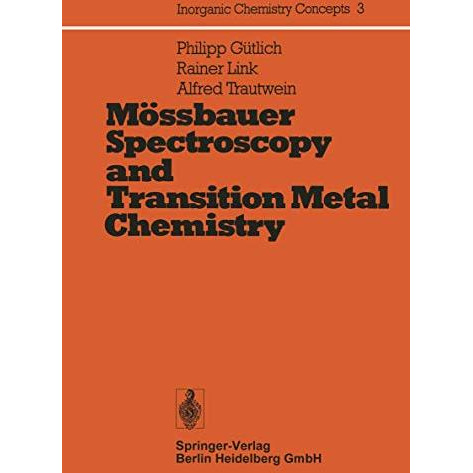 M?ssbauer Spectroscopy and Transition Metal Chemistry [Paperback]