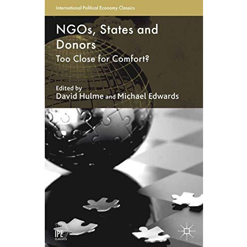 NGOs, States and Donors: Too Close for Comfort? [Paperback]