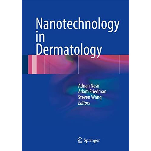 Nanotechnology in Dermatology [Hardcover]