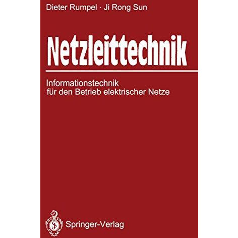 Netzleittechnik: Informationstechnik f?r den Betrieb elektrischer Netze [Paperback]