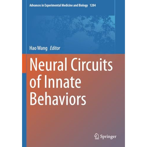 Neural Circuits of Innate Behaviors [Paperback]