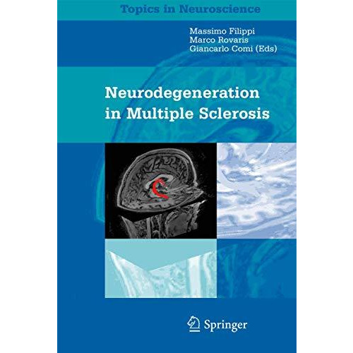 Neurodegeneration in Multiple Sclerosis [Hardcover]