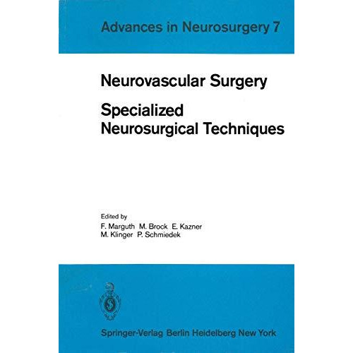 Neurovascular Surgery: Specialized Neurosurgical Techniques [Paperback]