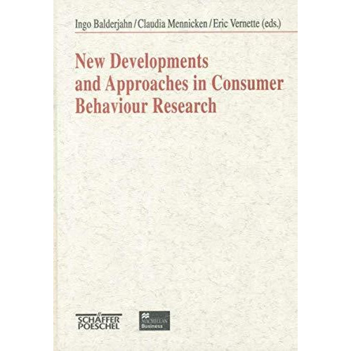 New Developments and Approaches in Consumer Behaviour Research [Hardcover]