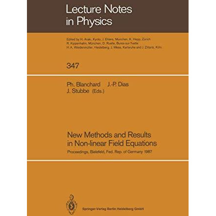 New Methods and Results in Non-linear Field Equations: Proceedings of a Conferen [Paperback]