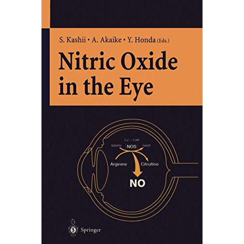 Nitric Oxide in the Eye [Paperback]