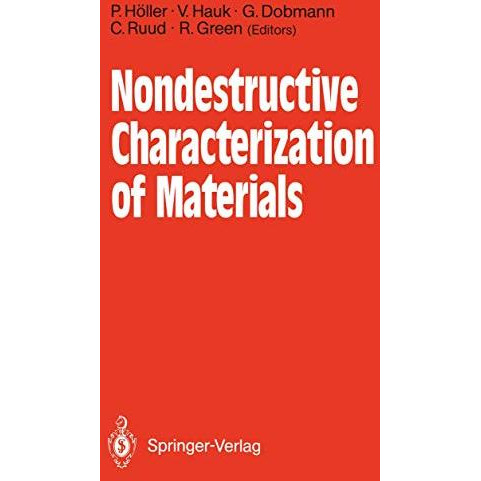 Nondestructive Characterization of Materials: Proceedings of the 3rd Internation [Paperback]