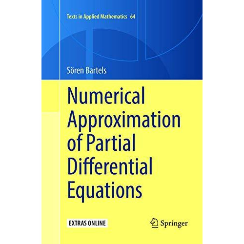 Numerical Approximation of Partial Differential Equations [Paperback]