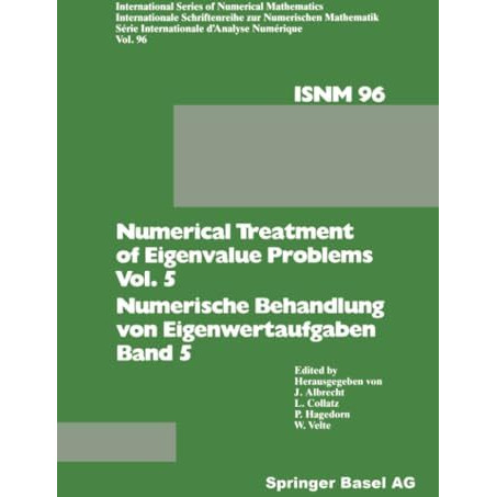 Numerical Treatment of Eigenvalue Problems Vol. 5 / Numerische Behandlung von Ei [Paperback]