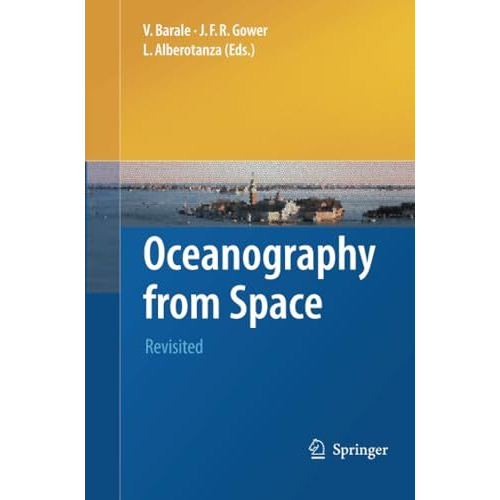 Oceanography from Space: Revisited [Paperback]