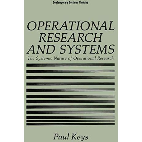 Operational Research and Systems: The Systemic Nature of Operational Research [Hardcover]