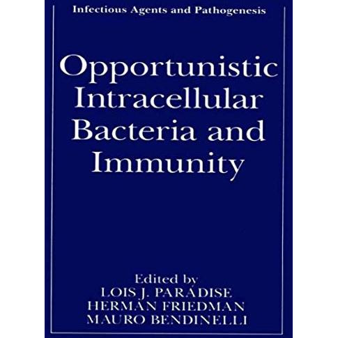 Opportunistic Intracellular Bacteria and Immunity [Paperback]