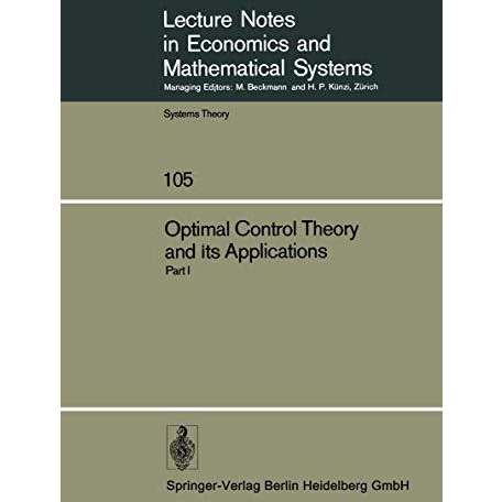 Optimal Control Theory and its Applications: Proceedings of the Fourteenth Bienn [Paperback]