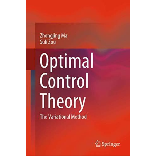 Optimal Control Theory: The Variational Method [Hardcover]