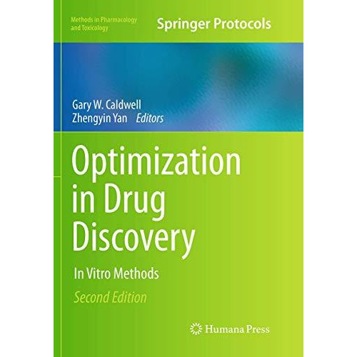 Optimization in Drug Discovery: In Vitro Methods [Paperback]