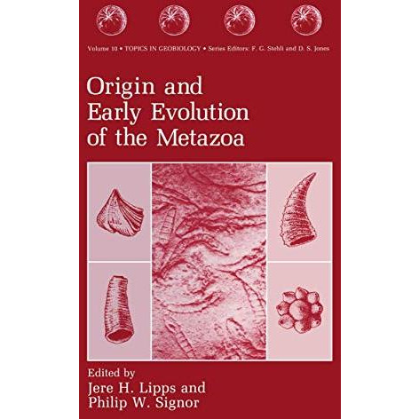 Origin and Early Evolution of the Metazoa [Hardcover]