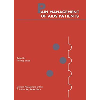 Pain Management of AIDS Patients [Hardcover]