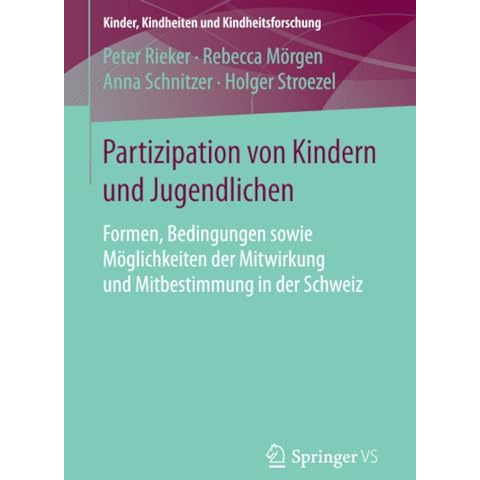 Partizipation von Kindern und Jugendlichen: Formen, Bedingungen sowie M?glichkei [Paperback]