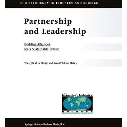 Partnership and Leadership: Building Alliances for a Sustainable Future [Hardcover]