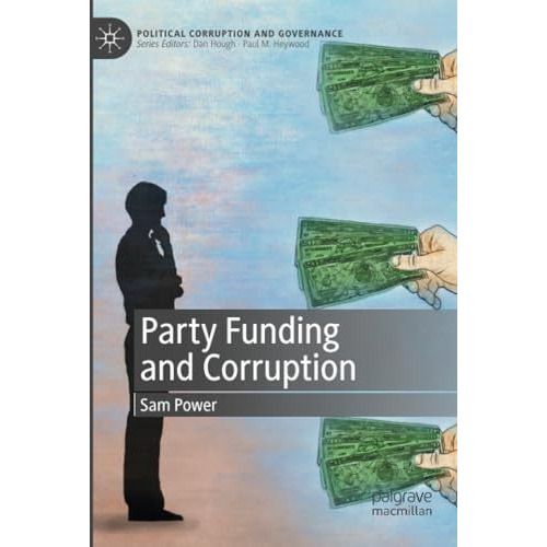 Party Funding and Corruption [Paperback]