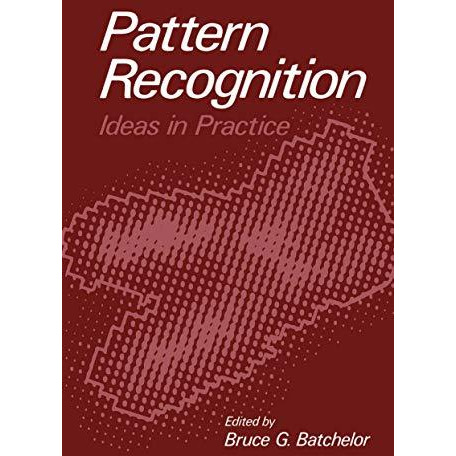 Pattern Recognition: Ideas in Practice [Paperback]