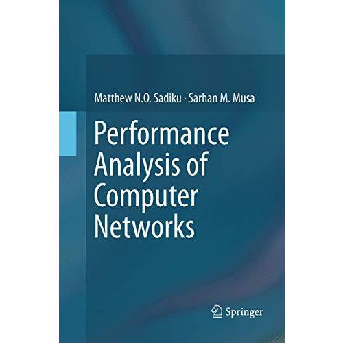 Performance Analysis of Computer Networks [Paperback]