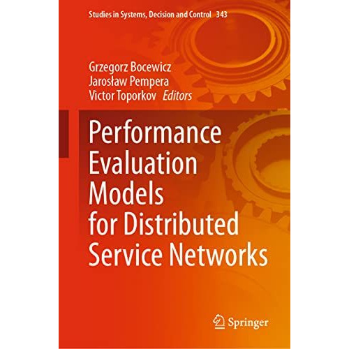 Performance Evaluation Models for Distributed Service Networks [Hardcover]