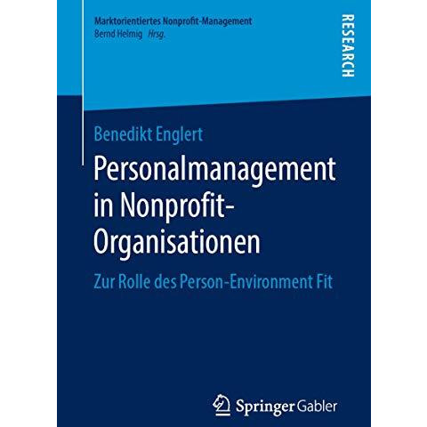 Personalmanagement in Nonprofit-Organisationen: Zur Rolle des Person-Environment [Paperback]