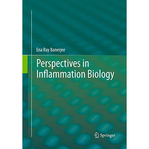 Perspectives in Inflammation Biology [Paperback]