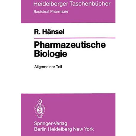 Pharmazeutische Biologie: Allgemeiner Teil [Paperback]