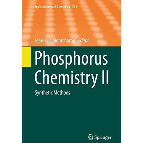 Phosphorus Chemistry II: Synthetic Methods [Hardcover]