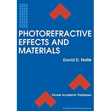 Photorefractive Effects and Materials [Paperback]